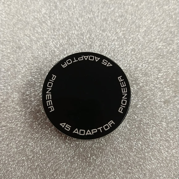 Adaptateur 45 tours PIONEER / 45 rpm adapter