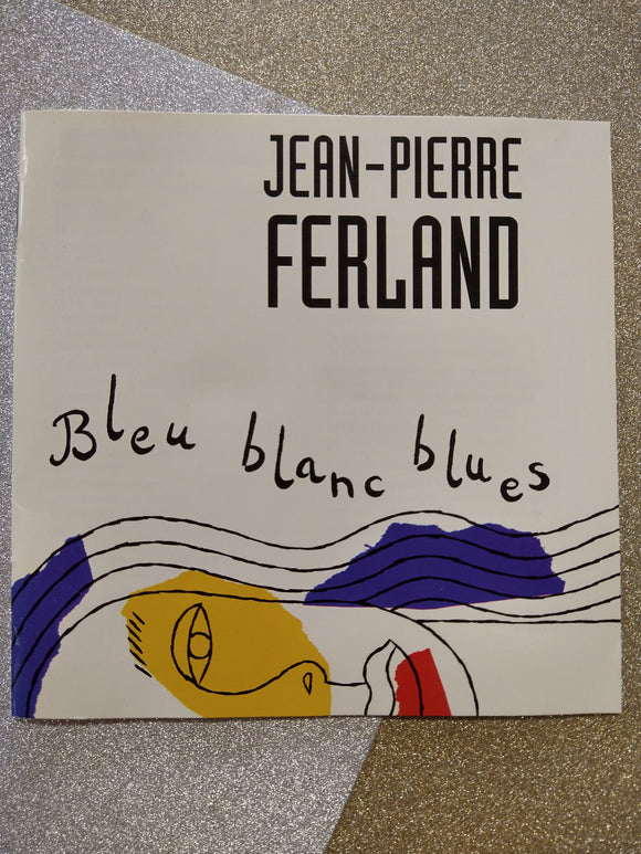 FERLAND, Jean-Pierre / Bleu Blanc Blues - CD