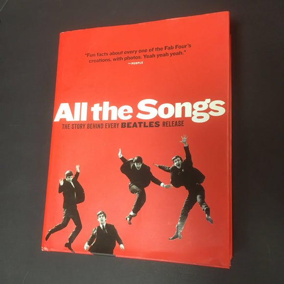 All the Songs - The story behind every BEATLES release / Livre - Book