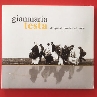 GIANMARIA TESTA - DA QUESTA PARTE DEL MARE (2006) - 274 1442 / CD