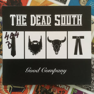 THE DEAD SOUTH - Good Company (2016) CURV48 - CD