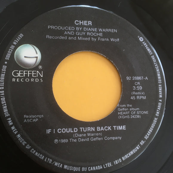 CHER - If I could turn back time (Original 1989) / 92 28867-A / Canada - 45 tours/rpm