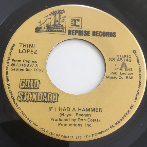 TRINI LOPEZ - If I had a hammer (Original vintage) / GS 45149 / Canada - 45 tours/rpm