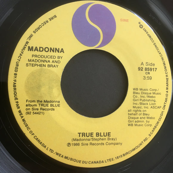 MADONNA - True Blue (Original 1986) / 92 85917 / Canada - 45 tours/rpm