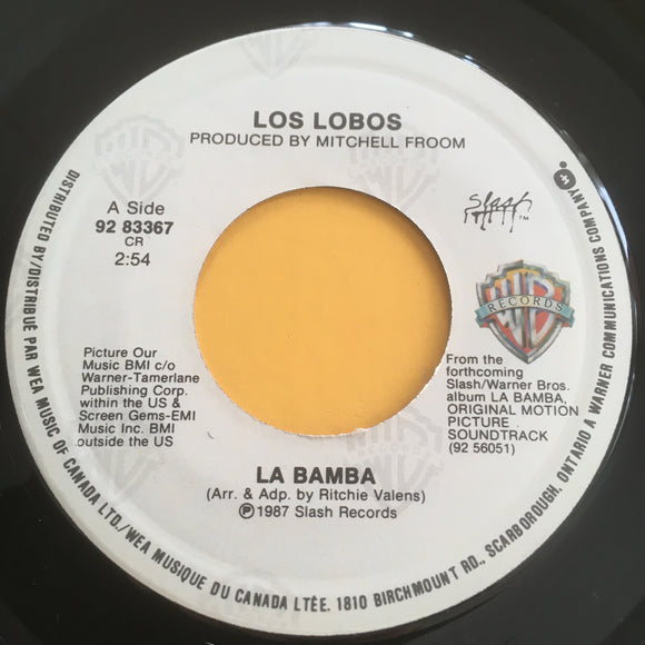 LOS LOBOS - La Bamba (Original 1987) / 92 83367 / Canada - 45 tours/rpm 7