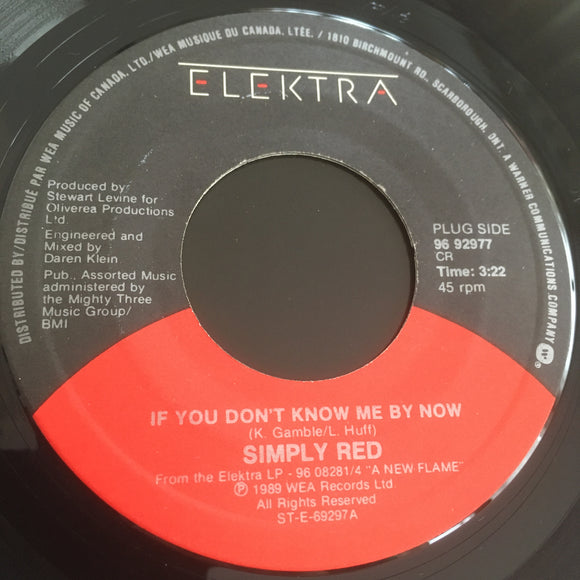 SIMPLY RED - If you don't know me by now (Original 1989) / 96 92977 / Canada - 45 tours/rpm