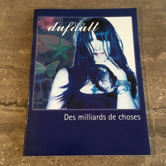 LUCE DUFAUT - Des Milliards de choses - 1999 - PARTITIONS / SONGBOOK