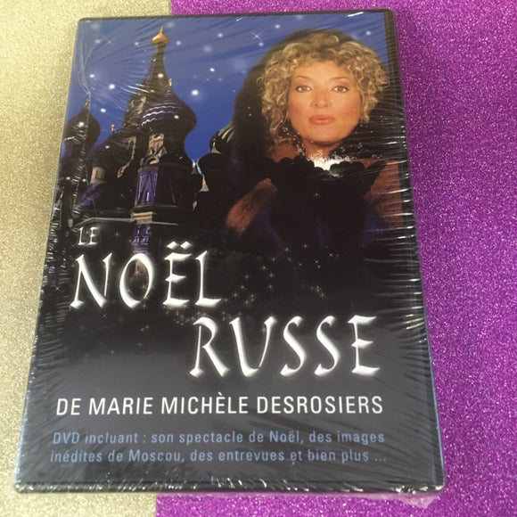 Marie-Michèle Desrosiers / Le Noël Russe de Marie-Michèle Desrosiers - DVD (2003) Musique de Noël