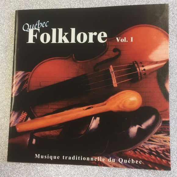 Québec Folklore / Vol. 1 - CD (2003)