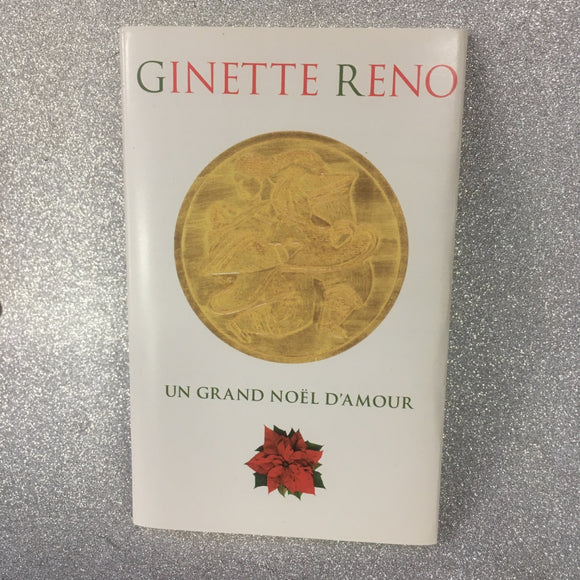 Ginette Reno / Un grand Noël d'amour - Cassette (2000) Musique de Noël